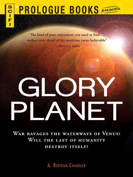 Title details for Glory Planet by A. Bertram Chandler - Available